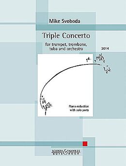 Mike Svoboda Notenblätter Triple Concert for Trumpet, Trombone, Tuba and Orchestra
