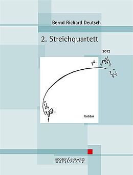 Bernd Richard Deutsch Notenblätter Streichquartett Nr.2 (Werk Nr.34)
