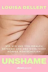 Kartonierter Einband Unshame von Louisa Dellert