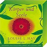 Textkarten / Symbolkarten Körper und Seele von Louise Hay