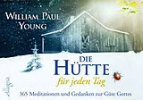 Kartonierter Einband DIE HÜTTE für jeden Tag - Aufsteller von William Paul Young