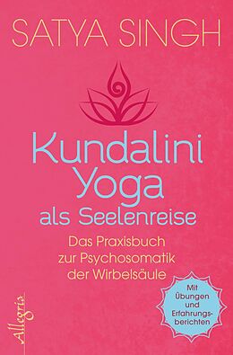 Kartonierter Einband Kundalini Yoga als Seelenreise von Satya Singh
