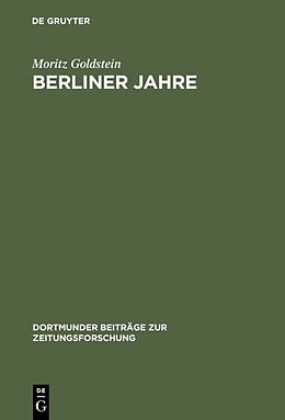 Fester Einband Berliner Jahre von Moritz Goldstein