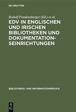 Fester Einband EDV in englischen und irischen Bibliotheken und Dokumentationseinrichtungen von 