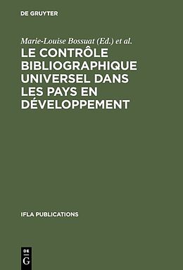 Livre Relié Le contrôle bibliographique universel dans les pays en développement de 