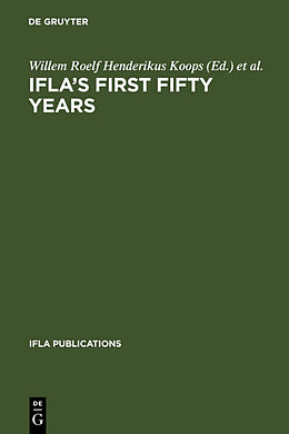 Fester Einband IFLA's First Fifty Years von 