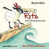 MECHTHILD GROSSMANN CD Rita Das Raubschaf (Ab 5 Jahre