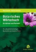E-Book (pdf) Botanisches Wörterbuch für Gärtner und Floristen von Hans Jessen, Marlene Schulze