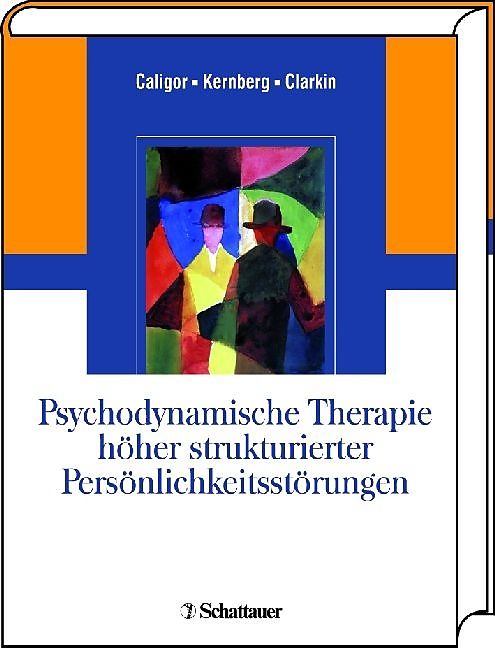 Übertragungsfokussierte Psychotherapie bei neurotischer Persönlichkeitsstruktur