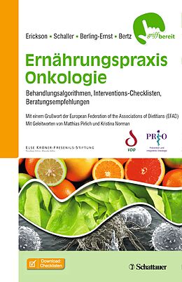 Kartonierter Einband Ernährungspraxis Onkologie von Nicole Erickson, Nina Schaller, Anika P. Berling-Ernst