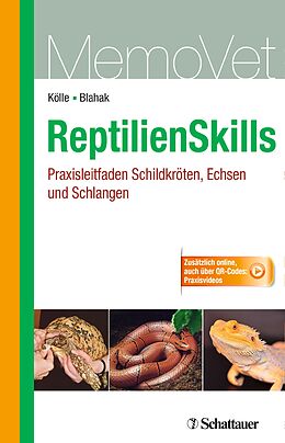 Kartonierter Einband ReptilienSkills - Praxisleitfaden Schildkröten, Echsen und Schlangen von Petra Kölle, Silvia Blahak