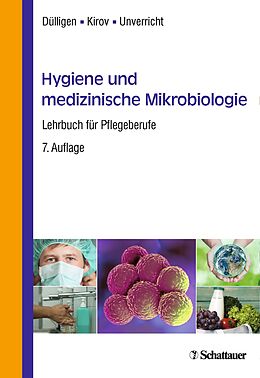 Kartonierter Einband Hygiene und medizinische Mikrobiologie von Monika Dülligen, Alexander Kirov, Hartmut Unverricht