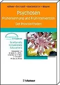 E-Book (pdf) Psychosen - Früherkennung und Frühintervention (Schriftenreihe Kompetenznetz Schizophrenie, Bd. ?) von Heinz Häfner, Andreas Bechdolf, Joachim Klosterkötter