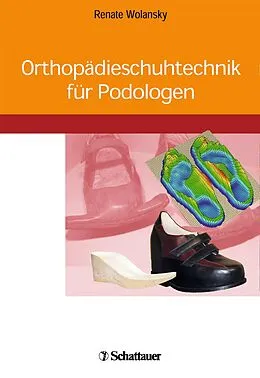 E-Book (pdf) Orthopädieschuhtechnik für Podologen von Renate Wolansky