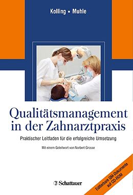 E-Book (pdf) Qualitätsmanagement in der Zahnarztpraxis von Peter Kolling, Gerwalt Muhle
