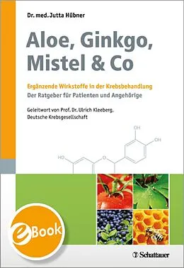 E-Book (pdf) Aloe, Ginkgo, Mistel &amp; Co von Jutta Hübner