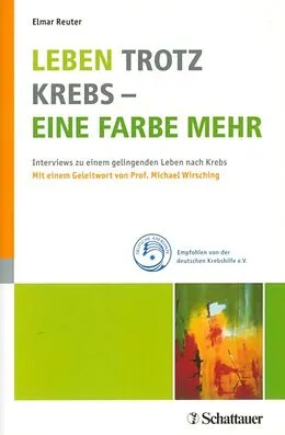 E-Book (pdf) Leben trotz Krebs - eine Farbe mehr von Elmar Reuter