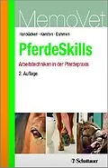 E-Book (pdf) PferdeSkills - Arbeitstechniken in der Pferdepraxis von Friedrich W Hanbücken, Andreas Kersten, Dorothee Dahmen