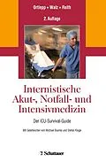 E-Book (pdf) Internistische Akut-, Notfall- und Intensivmedizin von Jan R. Ortlepp, Roland Walz, Sebastian Reith
