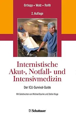 E-Book (pdf) Internistische Akut-, Notfall- und Intensivmedizin von Jan R. Ortlepp, Roland Walz, Sebastian Reith