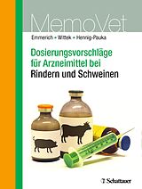 E-Book (pdf) Dosierungsvorschläge für Arzneimittel bei Rindern und Schweinen von Ilka Ute Emmerich, Thomas Wittek, Isabel Hennig-Pauka
