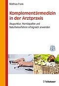 E-Book (pdf) Komplementärmedizin in der Arztpraxis von Matthias Frank