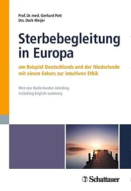 E-Book (pdf) Sterbebegleitung in Europa von Gerhard Pott, Durk Meijer