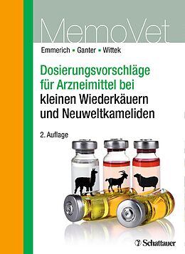 E-Book (pdf) Dosierungsvorschläge für Arzneimittel bei kleinen Wiederkäuern und Neuweltkameliden von Martin Ganter, Thomas Wittek