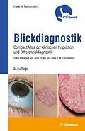 E-Book (pdf) Blickdiagnostik von Frank W. Tischendorf