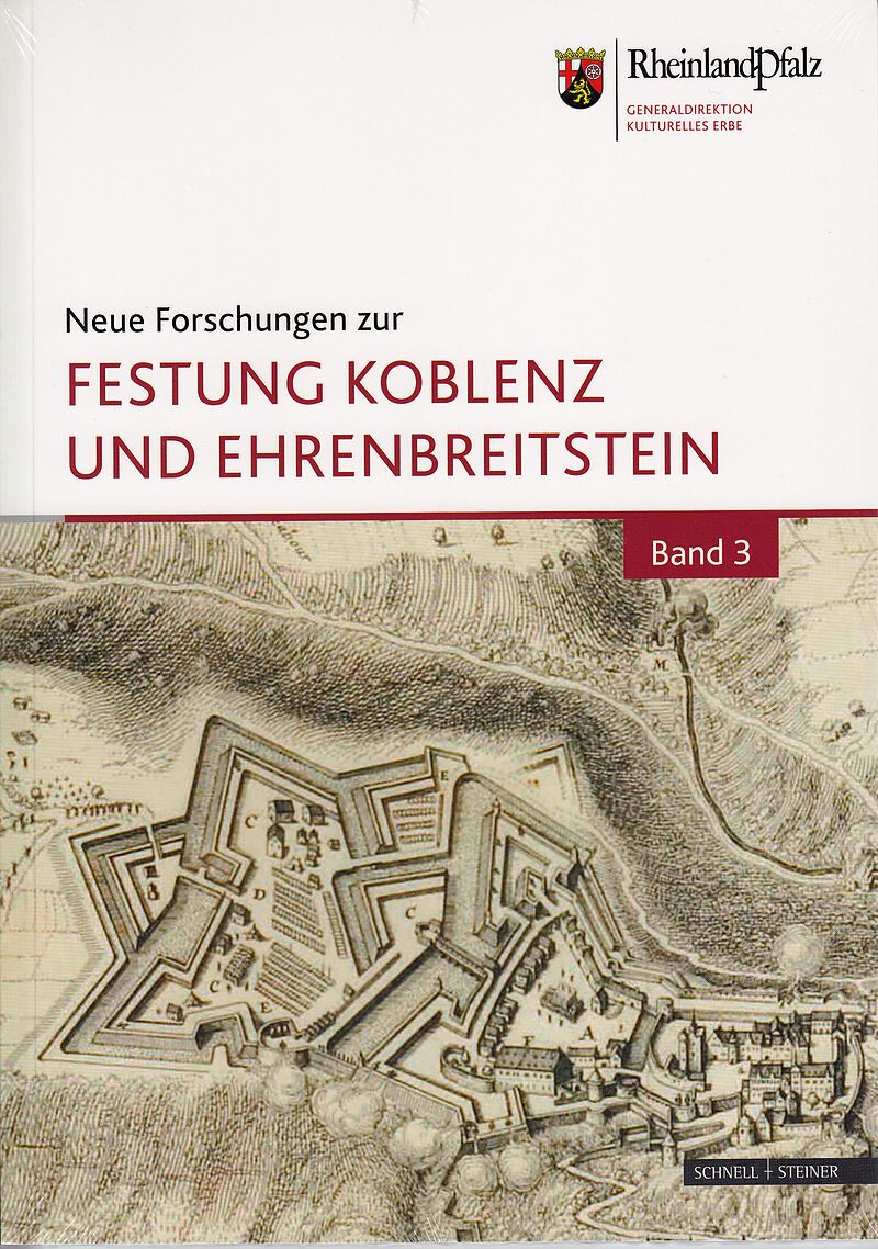 Neue Forschungen zur Festung Koblenz und Ehrenbreitstein