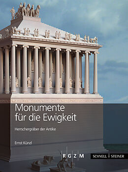 Fester Einband Monumente für die Ewigkeit von Ernst Künzl