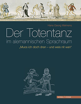 Fester Einband Der Totentanz im alemannischen Sprachraum von Hans Georg Wehrens