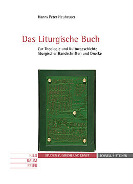Kartonierter Einband Das Liturgische Buch von Hanns Peter Neuheuser