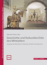 Fester Einband Geschichte und Kulturelles Erbe des Mittelalters von 