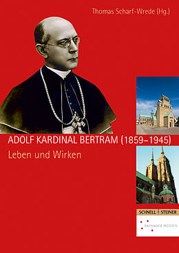 Fester Einband Adolf Kardinal Bertram (18591945) von Thomas Scharf-Wrede