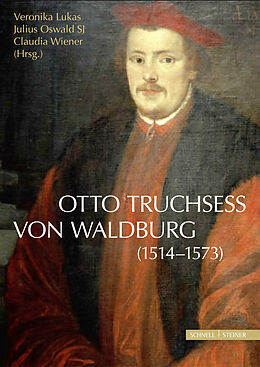 Fester Einband Otto Truchsess von Waldburg (15141573) von 