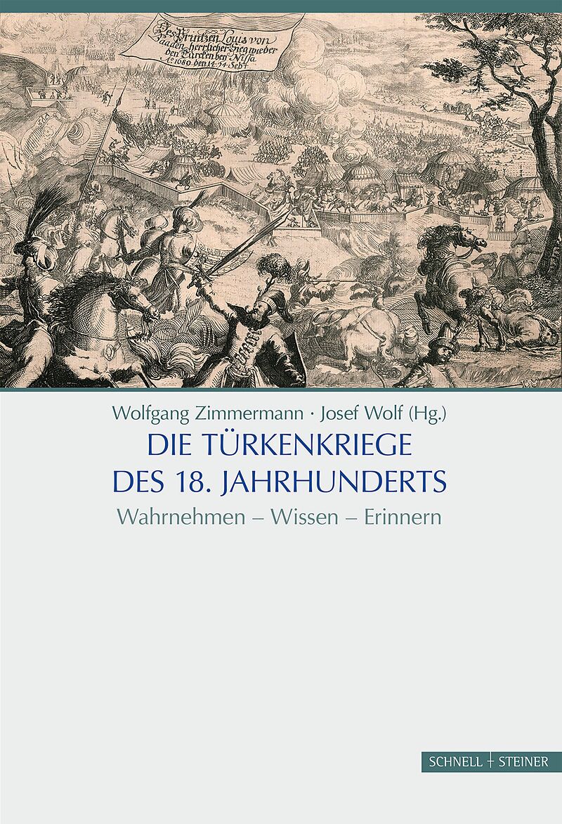 Die Türkenkriege des 18. Jahrhunderts