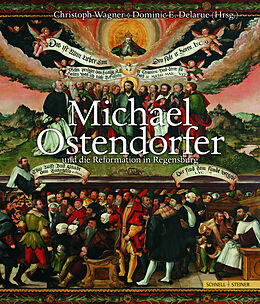 Fester Einband Michael Ostendorfer und die Reformation in Regensburg von 