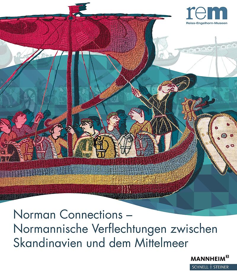 Norman Connections  Normannische Verflechtungen zwischen Skandinavien und dem Mittelmeer
