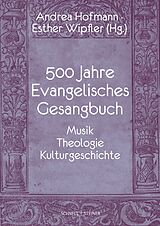 Fester Einband 500 Jahre Evangelisches Gesangbuch von 