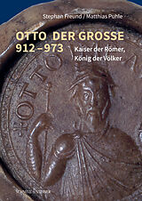 Fester Einband Otto der Große 912973 von Stephan Freund, Matthias Puhle