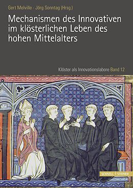 Fester Einband Mechanismen des Innovativen im klösterlichen Leben des hohen Mittelalters von 