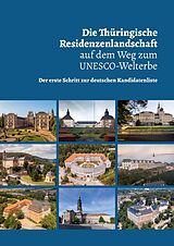 E-Book (pdf) Die Thüringische Residenzenlandschaft auf dem Weg zum UNESCO-Welterbe von 