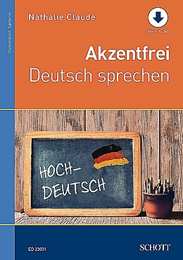 Nathalie Claude Notenblätter Akzentfrei Deutsch sprechen (+online material)