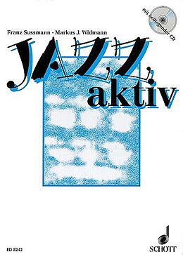 Kartonierter Einband (Kt) Jazz aktiv von Franz Sussmann, Markus J. Widmann