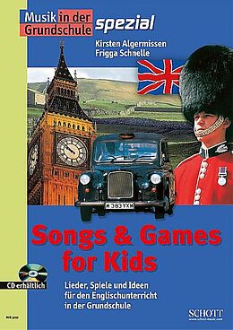 Geheftet (Geh) Songs &amp; Games for Kids von Kirsten Algermissen, Frigga Schnelle