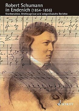 Fester Einband Robert Schumann in Endenich (1854-1856) von 