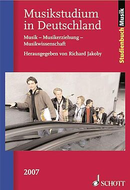 Kartonierter Einband Musikstudium in Deutschland 2007 von Richard Jakoby