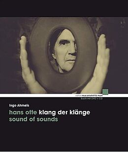 Fester Einband Hans Otte - Klang der Klänge / Sound of Sounds von Ingo Ahmels