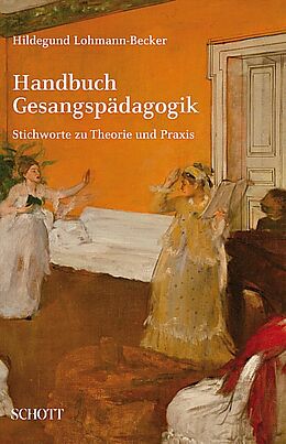Fester Einband Handbuch Gesangspädagogik von Hildegund Lohmann-Becker